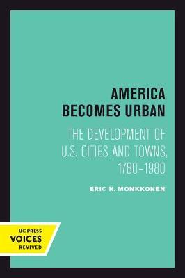 America Becomes Urban by Eric H Monkkonen image