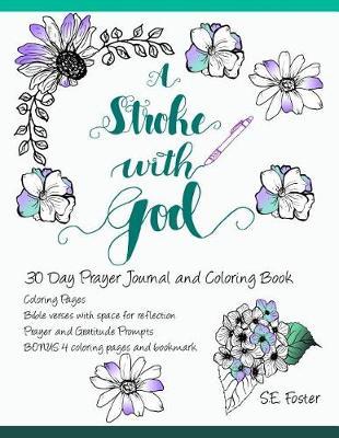 A Stroke with God by S.E. Foster image