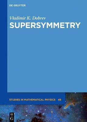 Supersymmetry by Vladimir K Dobrev image