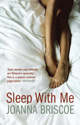 Sleep with Me on Paperback by Joanna Briscoe