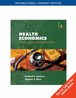 Health Economics: WITH Economic Applications Printed Access Card AND Infotrac by Rexford Santerre image