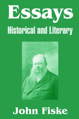 Essays: Historical and Literary by John Fiske image