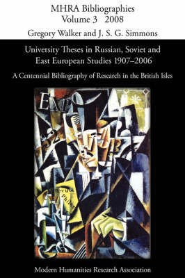 University Theses in Russian, Soviet and East European Studies, 1907-2006 image