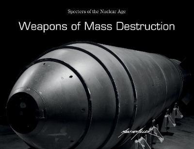 Weapons of Mass Destruction by Martin Miller image