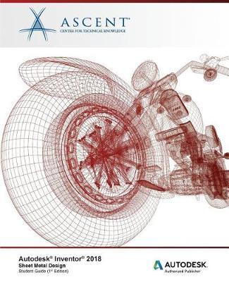 Autodesk Inventor 2018 Sheet Metal Design by Ascent - Center for Technical Knowledge image