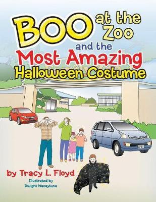 Boo at the Zoo and the Most Amazing Halloween Costume by Tracy L Floyd image
