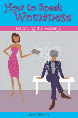 How To Speak Womanese by Jason Claiborne image