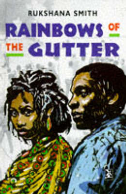Rainbows of the Gutter by Rukshana Smith image