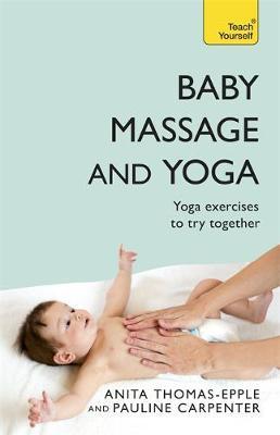 Baby Massage and Yoga by Anita Thomas-Epple image