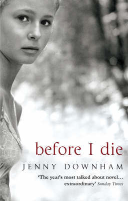 Before I Die by Jenny Downham image