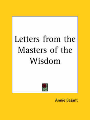 Letters from the Masters of the Wisdom on Paperback by Annie Besant