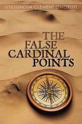 The False Cardinal Points by Uyioghosa Clement Omoruyi image