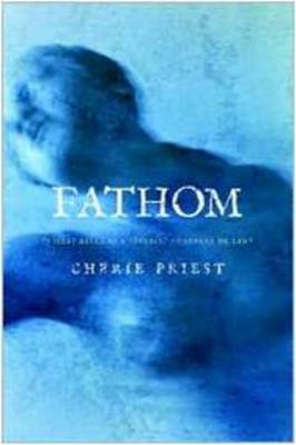 Fathom by Cherie Priest image
