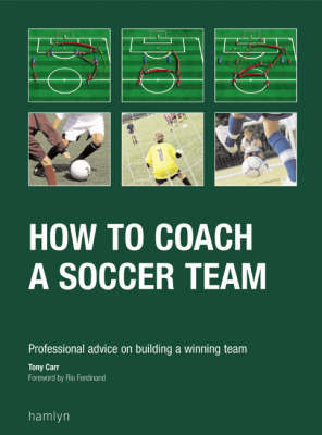 How to Coach a Soccer Team by Tony Carr image