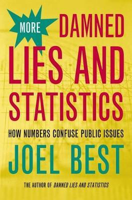 More Damned Lies and Statistics by Joel Best image