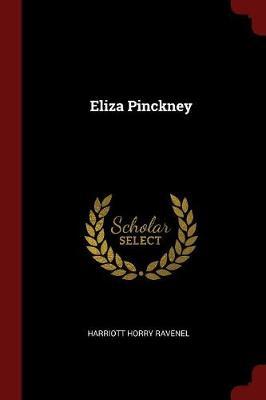 Eliza Pinckney by Harriott Horry Ravenel image