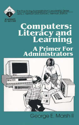 Computers: Literacy and Learning by George E. Marsh image