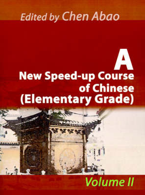 A New Speed-Up Course of Chinese (Elementary Grade) by Chen Abao image