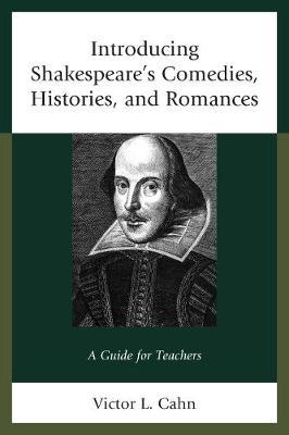 Introducing Shakespeare's Comedies, Histories, and Romances by Victor L Cahn image