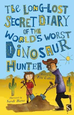 The Long-Lost Secret Diary of the World's Worst Dinosaur Hunter by Tim Collins image