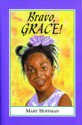 Bravo, Grace! by Mary Hoffman image