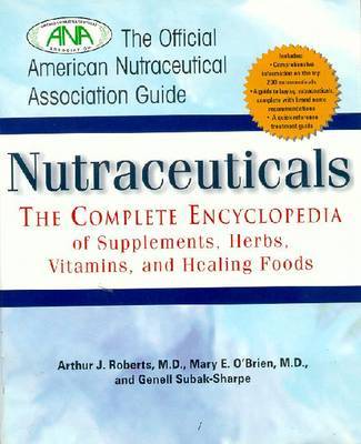 Nutraceuticals by Arthur J. Roberts