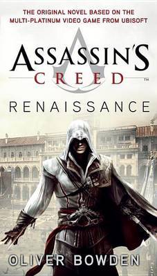 Assassin's Creed: Renaissance (Assassin's Creed #1) (US Ed.) by Oliver Bowden image