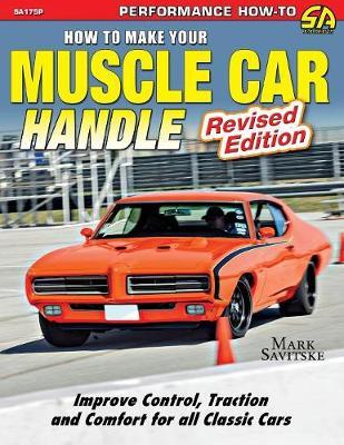 How to Make Your Muscle Car Handle by Mark Savitske image