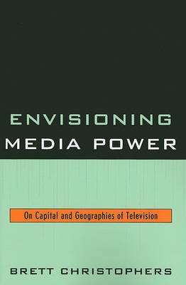 Envisioning Media Power by Brett Christophers image