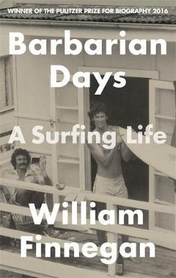 Barbarian Days by William Finnegan image