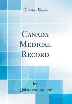 Canada Medical Record (Classic Reprint) by Unknown Author image