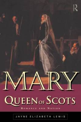 Mary Queen of Scots by Jayne Lewis image