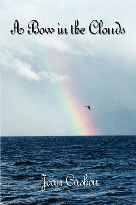 A Bow in the Clouds by Joan Cashon image