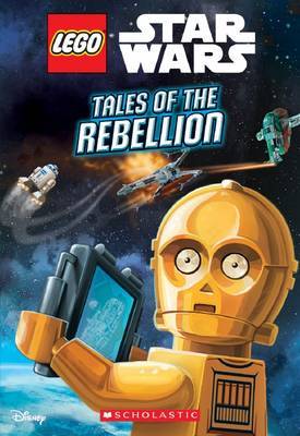 LEGO Star Wars Chapter Book #3: Tales of the Rebellion by Ace Landers image