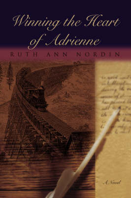 Winning the Heart of Adrienne on Paperback by Ruth Ann Nordin