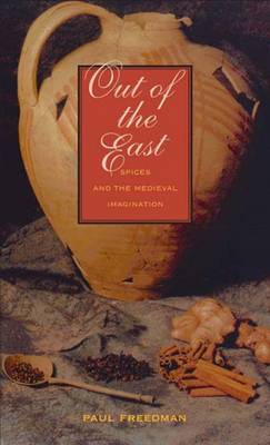 Out of the East on Hardback by Paul Freedman