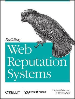 Building Web Reputation Systems by F. Randall Farmer image