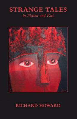 Strange Tales in Fiction and Fact by Richard Howard image