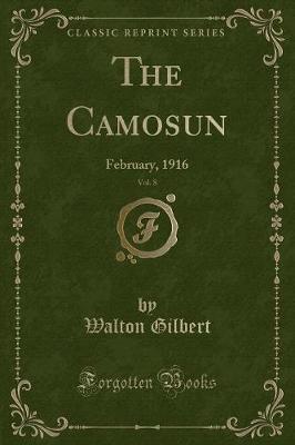 The Camosun, Vol. 8 by Walton Gilbert image