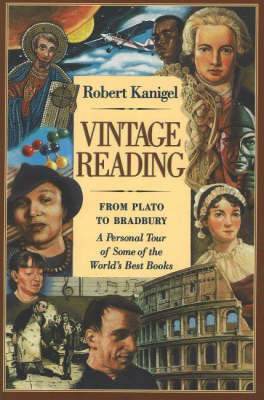 Vintage Reading -- From Plato to Bradbury by Robert Kanigel image