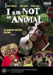 I Am Not An Animal on DVD I Am Not An Animal on DVD