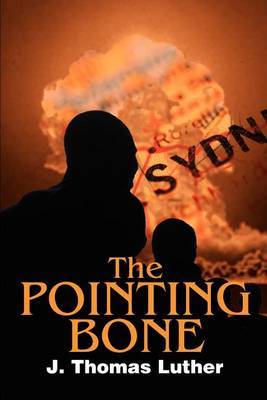The Pointing Bone by J. Thomas Luther image