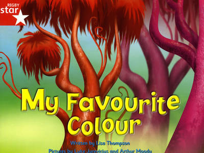 Fantastic Forest Red Level Fiction: My Favourite Colour by Lisa Thompson image