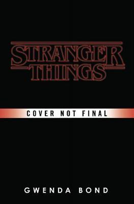Stranger Things by Gwenda Bond image