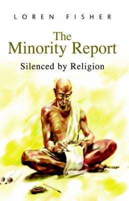 The Minority Report: Silenced by Religion by Loren Fisher image