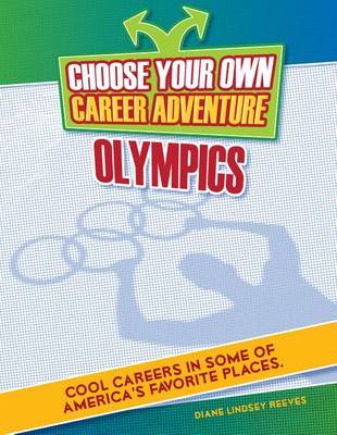 Choose Your Own Career Adventure at the Olympics by K C Kelley image