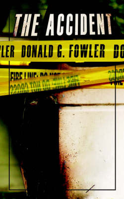 The Accident by Donald G. Fowler image
