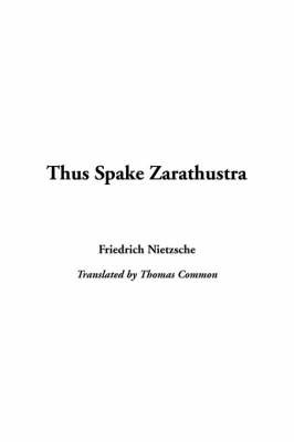 Thus Spake Zarathustra by Friedrich Wilhelm Nietzsche image