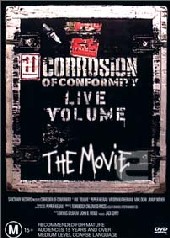 Corrosion Of Conform - Live Volume on DVD Corrosion Of Conform - Live Volume on DVD