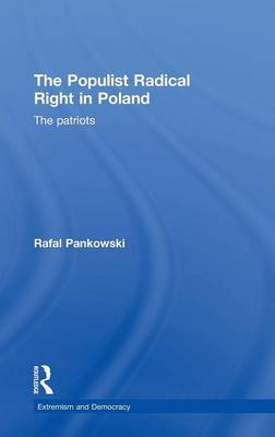 The Populist Radical Right in Poland by Rafal Pankowski image